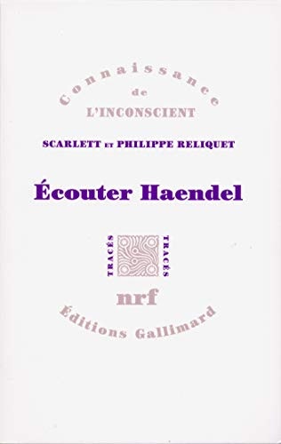 ECOUTER HAENDEL, de Scarlett Reliquet | portada del libro