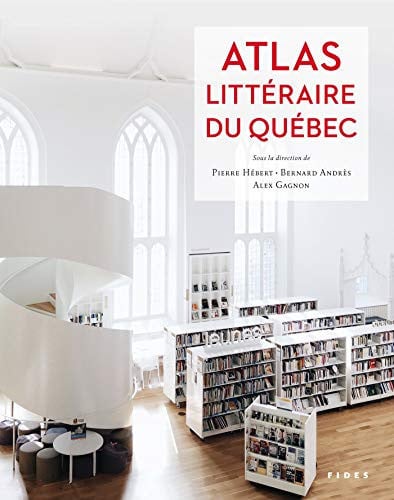 ATLAS LITTERAIRE DU QUEBEC, de HEBERT PIERRE | portada del libro