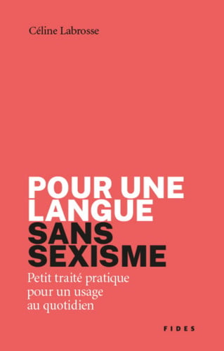 POUR UNE LANGUE SANS SEXISME, de LABROSSE CELINE | portada del libro