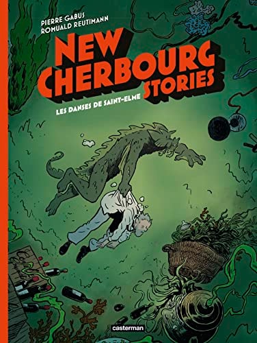 NEW CHERBOURG STORIES T4 LES DANSES DE SAINT-ELME, de Pierre Gabus | portada del libro