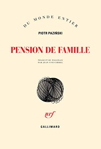 PENSION DE FAMILLE, de Piotr Paziński | portada del libro