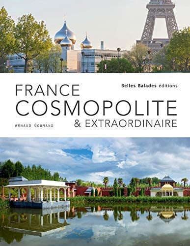 FRANCE COSMOPOLITE & EXTRAORDINAIRE, de GOUMAND ARNAUD | portada del libro