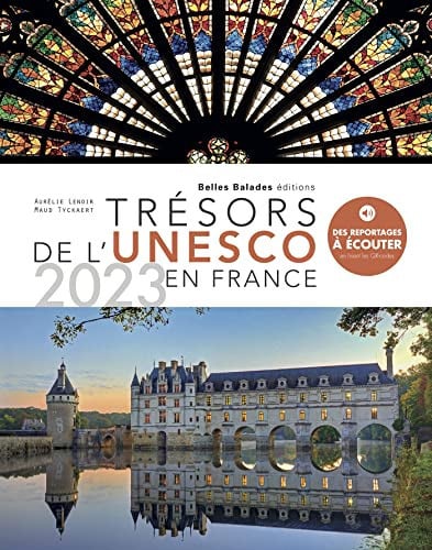 TRESORS DE L'UNESCO EN FRANCE 2023, de TYCKAERT MAUD | portada del libro