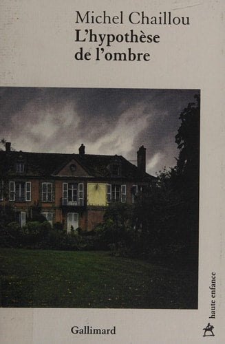 L'HYPOTHESE DE L'OMBRE, de Michel Chaillou | portada del libro