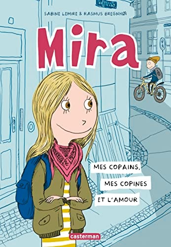 MIRA -1- MES COPAINS, MES COPINES ET L'AMOUR, de SABINE LEMIRE | portada del libro