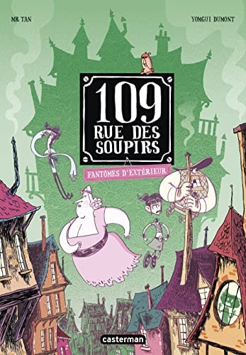 109 RUE DES SOUPIRS -3- FANTOMES D'EXTERIEUR EDITION COULEUR, de Mr Tan | portada del libro