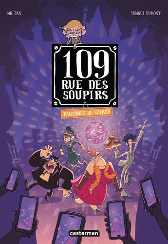 109 RUE DES SOUPIRS -5- FANTOMES DE SOIREE, de Mr Tan | portada del libro