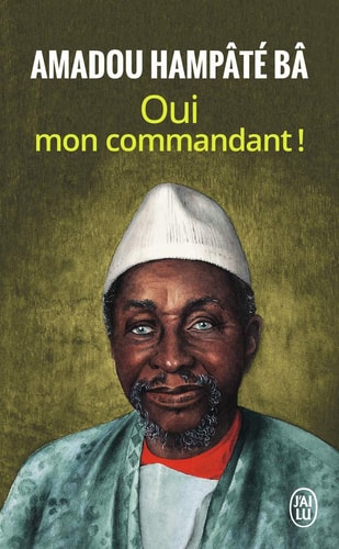 Oui Mon Commandant !, de Amadou Hampâté Bâ | portada del libro