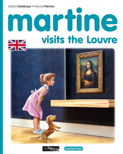 MARTINE, LES EDITIONS SPECIALES -MARTINE VISITS THE LOUVRE, de Gilbert Delahaye | portada del libro