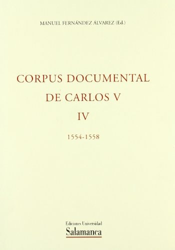 Corpus documental de Carlos V, T.IV, de FERNANDEZ ALVAREZ | portada del libro