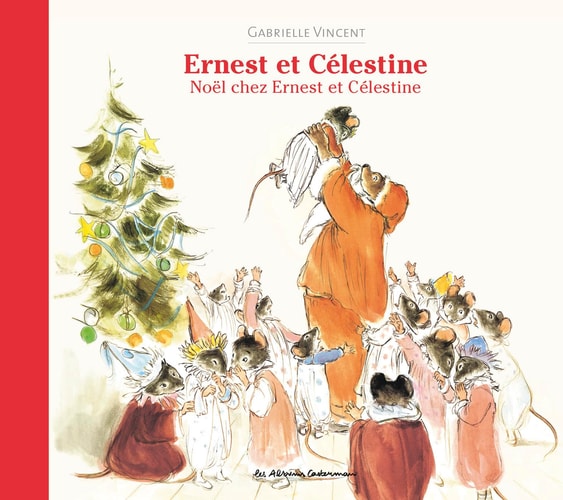 ERNEST ET CELESTINE -NOEL CHEZ ERNEST ET CELESTINE NE2023, de Gabrielle Vincent | portada del libro