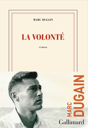 LA VOLONTE, de MARC DUGAIN | portada del libro