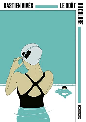 LE GOUT DU CHLORE OP ANGOULEME 50EME EDITION, de Bastien Vivès | portada del libro