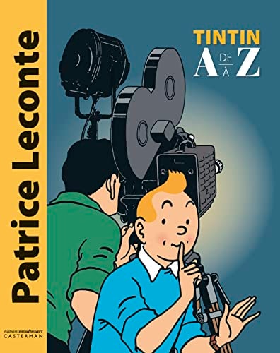 Tintin de A a Z, de Patrice Leconte | portada del libro