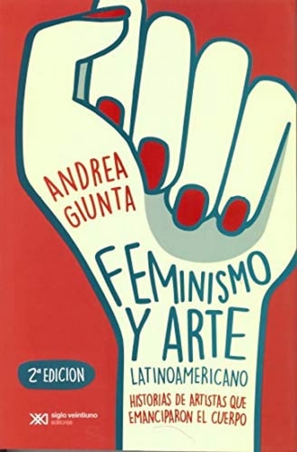 FEMINISMO Y ARTE LATINOAMERICANO, de Andrea Giunta | portada del libro