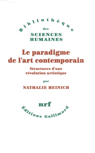 LE PARADIGME DE L'ART CONTEMPORAIN, de Nathalie Heinich | portada del libro