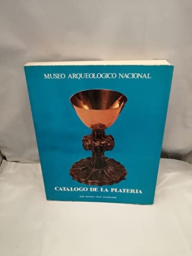 Catálogo de la plater¡a del Museo Arqueológico Nacional, de CRUZ VALDOVINOS | portada del libro