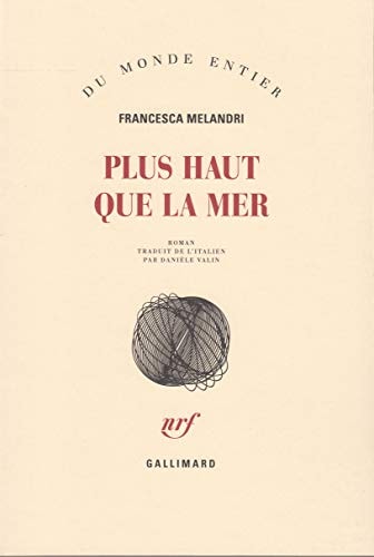PLUS HAUT QUE LA MER, de Francesca Melandri | portada del libro