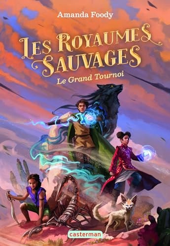ES ROYAUMES SAUVAGES T3, de Amanda Foody | portada del libro