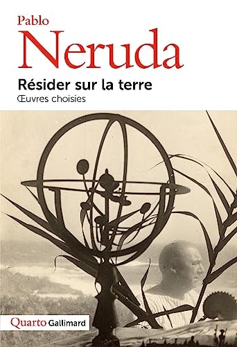 RESIDER SUR LA TERRE, de Pablo Neruda | portada del libro