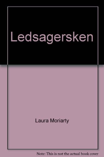 LEDSAGERSKEN, de Laura Moriarty | portada del libro