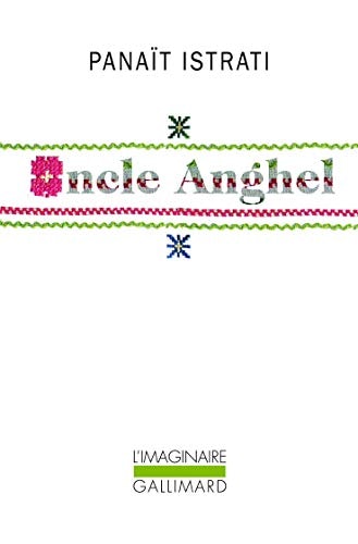 ONCLE ANGHEL, de Panaït Istrati | portada del libro
