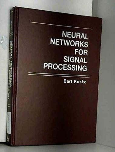 NEURAL NETWORKS SIGNAL PROCESSING, de KOSKO | portada del libro
