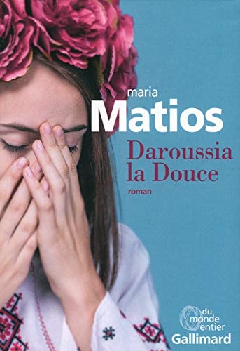 DAROUSSIA LA DOUCE, de Maria Matios | portada del libro