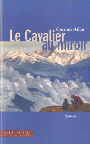LE CAVALIER AU MIROIR, de Corinne Atlan | portada del libro