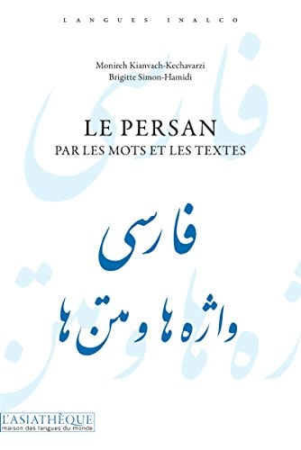PERSAN PAR LES MOTS ET LES TEXTES, de Monireh Kianvach-Kechavarzi | portada del libro