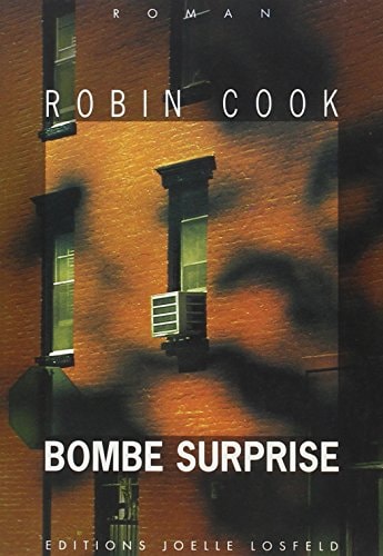 BOMBE SURPRISE, de Robin Cook | portada del libro