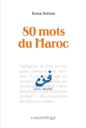 80 mots du Maroc, de Kenza Sefrioui | portada del libro
