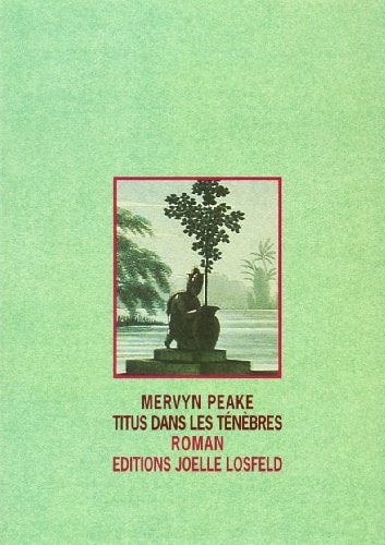 TITUS DANS LES TENEBRES, de Mervyn Peake | portada del libro