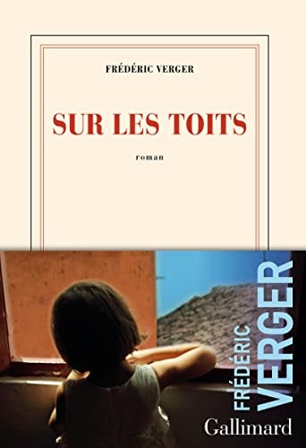 SUR LES TOITS, de Frédéric Verger | portada del libro