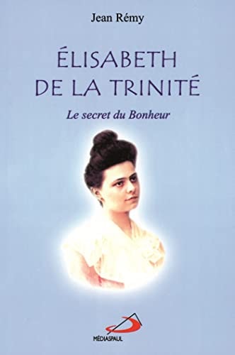 ELISABETH DE LA TRINITE, de Jean Rémy | portada del libro