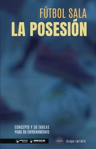 FUTBOL SALA LA POSESION, de CRESPO GARCIA | portada del libro