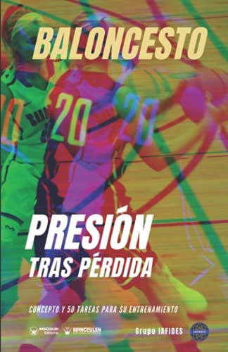BALONCESTO PRESION TRAS PERDIDA, de CRESPO GARCIA | portada del libro