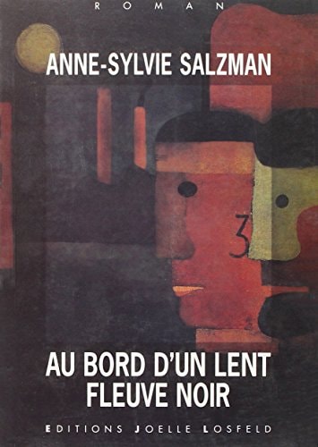 AU BORD D'UN LENT FLEUVE NOIR, de Anne-Sylvie Salzman | portada del libro