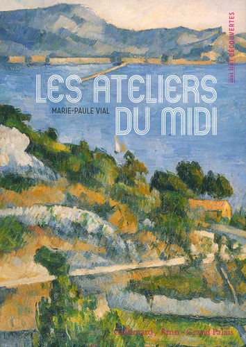 LES ATELIERS DU MIDI, de Marie-Paule Vial | portada del libro