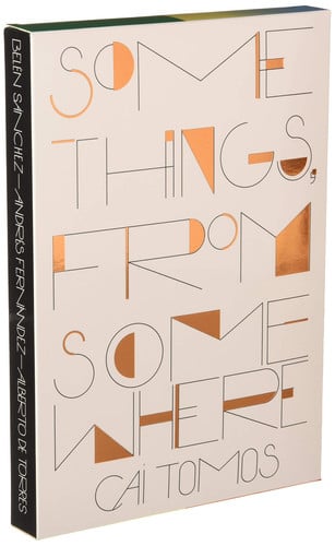 Some things, from somewhere, de Tomos | portada del libro