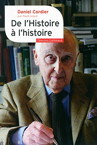 DE L'HISTOIRE A L'HISTOIRE, de Daniel Cordier | portada del libro