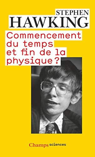 OMMENCEMENT DU TEMPS ET FIN D, de HAWKING STEPHEN | portada del libro