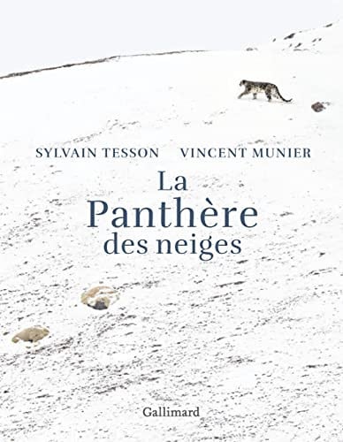 LA PANTHERE DES NEIGES VERSION ILLUSTREE, de TESSON | portada del libro