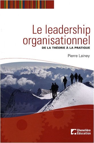 LE LEADERSHIP ORGANISATIONNEL DE LA THEOR, de Pierre Lainey | portada del libro