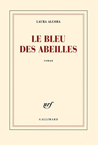 LE BLEU DES ABEILLES, de Laura Alcoba | portada del libro