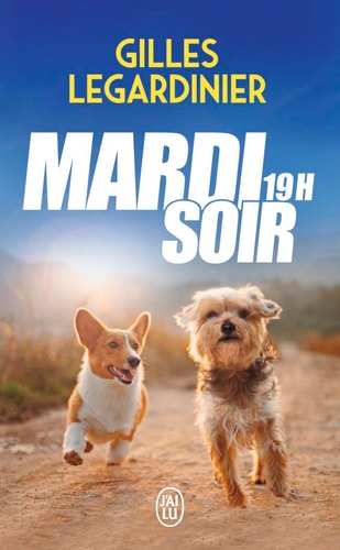 Mardi soir, 19 H, de Gilles Legardinier | portada del libro