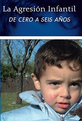 La agresión infantil de cero a seis años, de González Peña | portada del libro