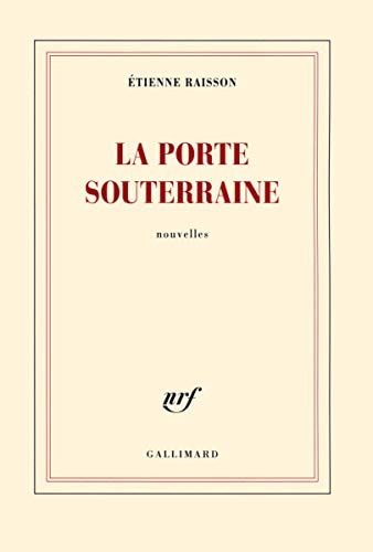 LA PORTE SOUTERRAINE, de Étienne Raisson | portada del libro