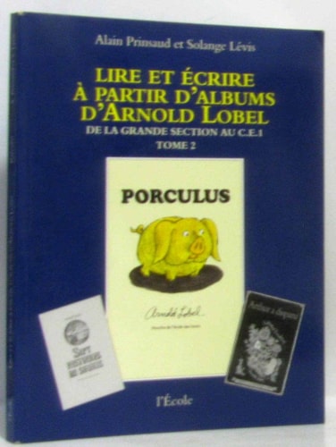 IRE ET ECRIRE A PARTIR D'ALBUMS, de Alain Prinsaud | portada del libro