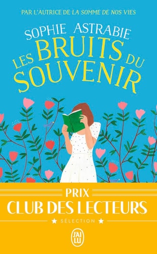 Les bruits du souvenir, de Sophie Astrabie | portada del libro